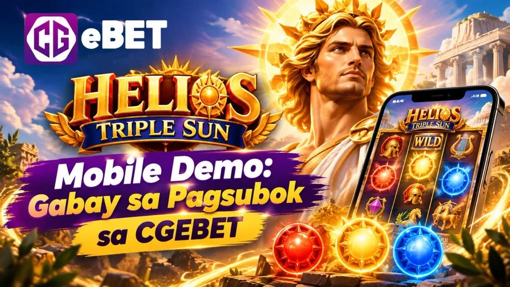 Helios Triple Sun Mobile Demo: Gabay sa Pagsubok sa CGEBET